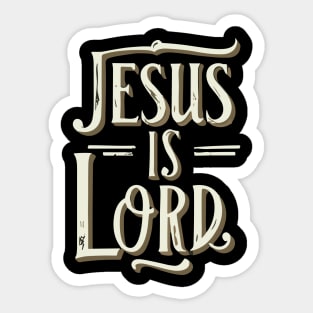 Jesus Is Lord Christian Quote Typography Art Sticker